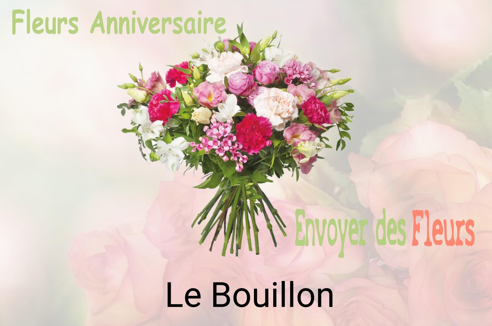 Bouquet de fleurs d’anniversaire livré à Le Bouillon